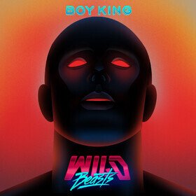 Boy King (Signed) Wild Beasts
