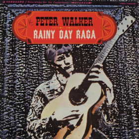 Rainy Day Raga Peter Walker