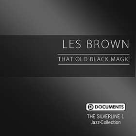 That Old Black Magic Les Brown