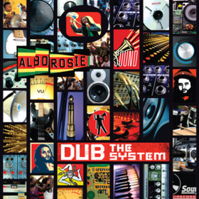Dub The System Alborosie