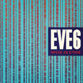 Speak In Code Eve 6