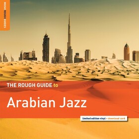 Rough Guide To Arabian Jazz (Limited Edition) Various Artists