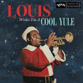 Louis Wishes You A Cool Yule Louis Armstrong