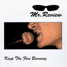 Keep The Fire Burning Mr. Review