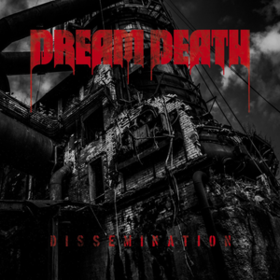 Dissemination Dream Death