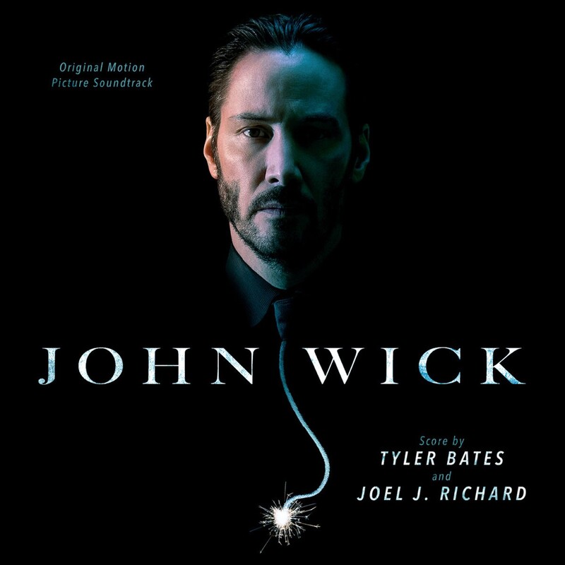 John Wick (By Tyler Bates & Joel J. Richard)