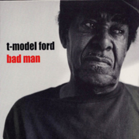 Bad Man T-Model Ford