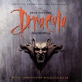 Bram Stoker's Dracula (Original Motion Picture Soundtrack) Kilar Wojciech