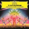Stravinsky: Le Sacre Du Printemps
