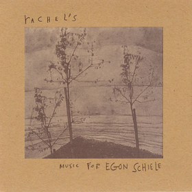 Music For Egon Schiele Rachel'S