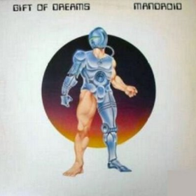 Mandroid Gift Of Dreams