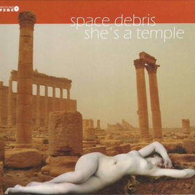 She's A Temple Space Debris