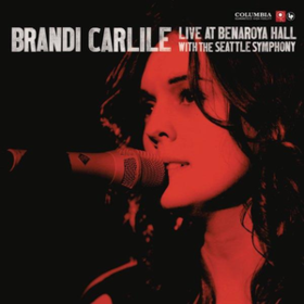 Live At Benaroya Hall Brandi Carlile