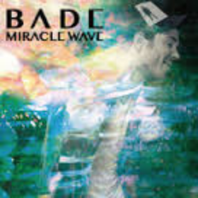 Miracle Wave Bade