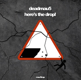 Here's The Drop! (Signed) Deadmau5
