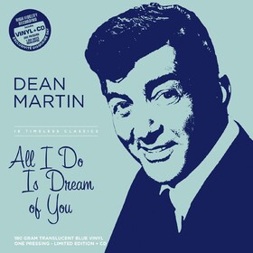 All I Do Is Dream Of You Dean Martin
