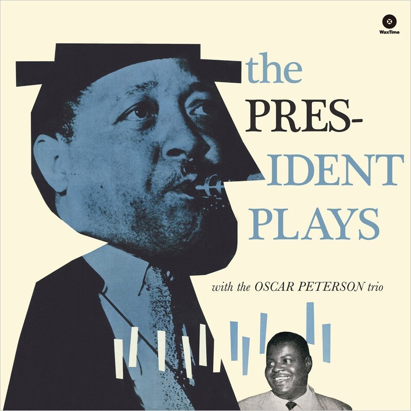 The President Plays Oscar Peterson Trio