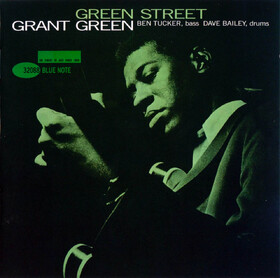 Green Street + 1 -hq- Grant Green