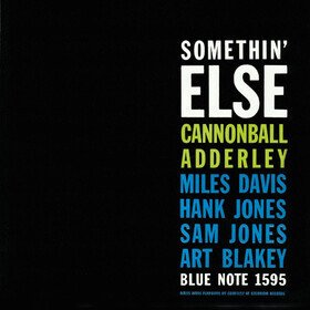 Somethin' Else (Deluxe Edition) Cannonball Adderley