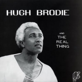 And The Real Thing Hugh Brodie