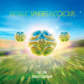 Metallic Spheres In Colour The Orb and David Gilmour