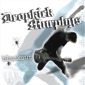 Blackout (Limited Edition) Dropkick Murphys