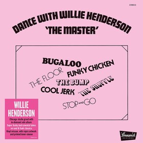 Dance With The Master Willie Henderson
