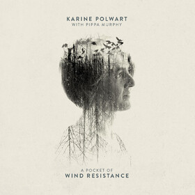 A Pocket Of Wind Resistance Karine Polwart