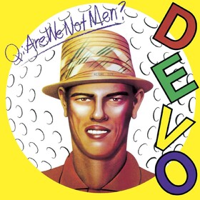 Q: Are We Not Men? A: We Are Devo! (Limited Edition) Devo