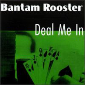 Deal Me In Bantam Rooster