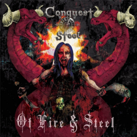 Of Fire And Steel Conquest Of Steel