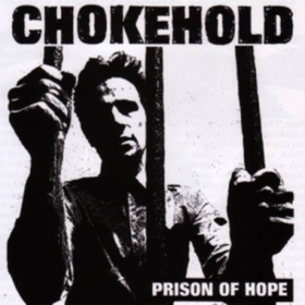 Prison Of Hope Chokehold