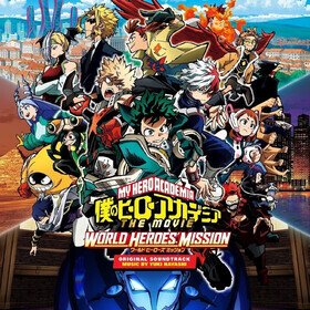 My Hero Academia: World Heroes' Mission (Original Motion Picture Soundtrack) Yuki Hayashi