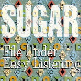 File Under Easy Listening Sugar