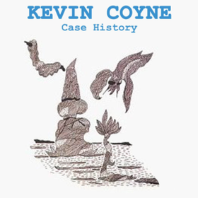 Case History Kevin Coyne