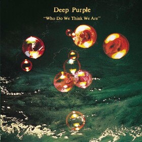 Who Do We Think We Are Deep Purple