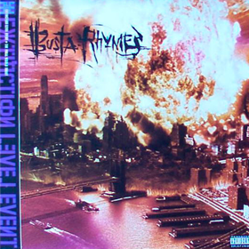 Extinction Level Event - The Final World Front Busta Rhymes