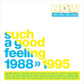 Now That's What I Call an Era - Such a Good Feeling: 1988-1995 Various Artists