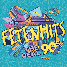 Fetenhits - The Real 90s Various Artists