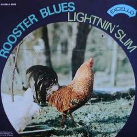 Rooster Blues Lightnin' Slim