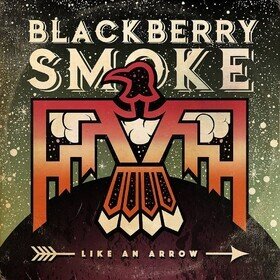 Like An Arrow (CD) Blackberry Smoke