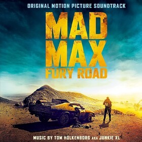 Mad Max: Fury Road Original Soundtrack