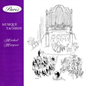 Musique Tachiste Michel Magne