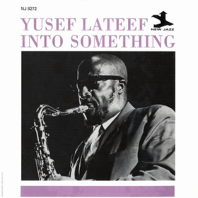 Into Something Yusef Lateef