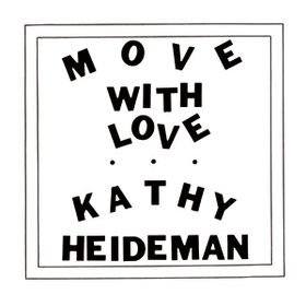 Move With Love Kathy Heideman