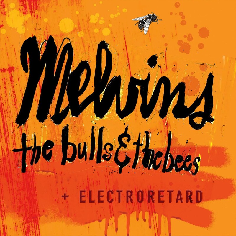 Bulls & The Bees + Electroretard