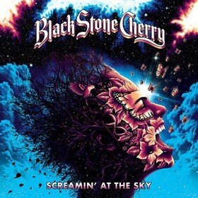Screamin' At The Sky Black Stone Cherry