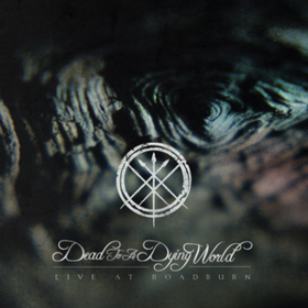 Live At Roadburn 2016 Dead To A Dying World