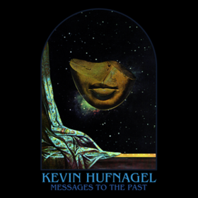 Messages To The Past Kevin Hufnagel