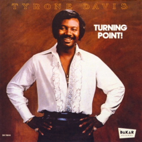 Turning Point Tyrone Davis